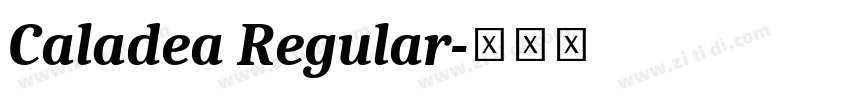 Caladea Regular字体转换